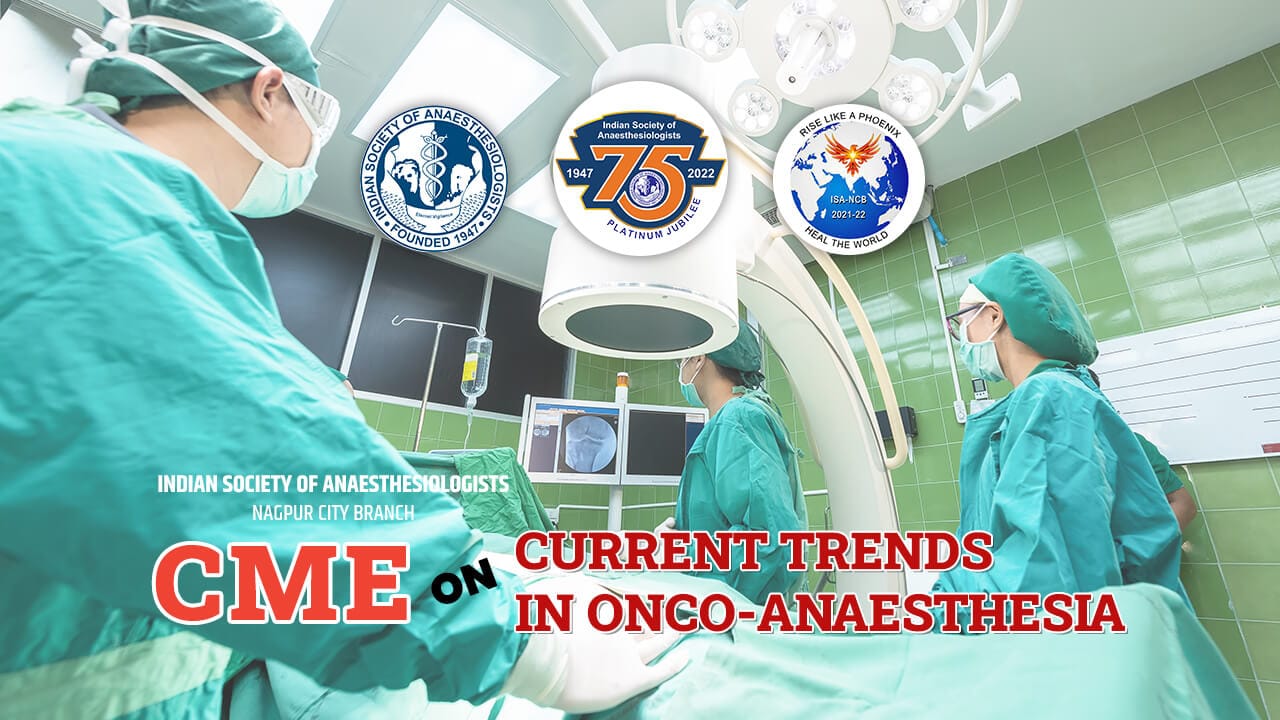 CME on Current trends in Onco-Anaesthesia!