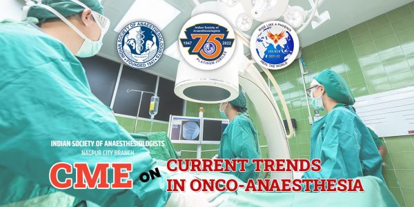 CME on Current trends in Onco-Anaesthesia!